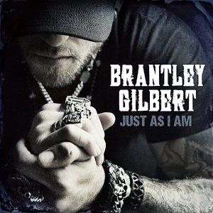 Album Brantley Gilbert - Just as I Am