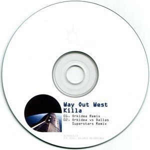 Album Way Out West - Killa