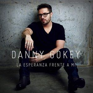 Album Danny Gokey - La Esperanza Frente a Mi