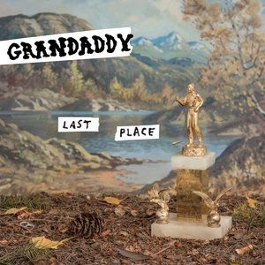 Album Grandaddy - Last Place