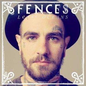Album Fences - Lesser Oceans