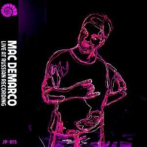 Album Mac DeMarco - Live at Russian Recording