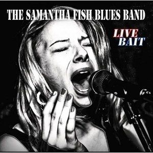 Album Samantha Fish - Live Bait
