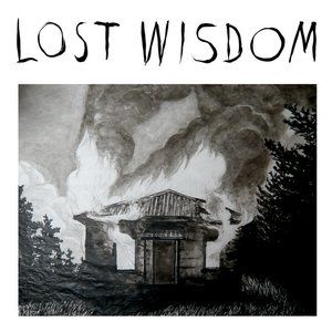 Mount Eerie Lost Wisdom, 2008