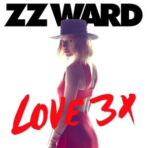 Album ZZ Ward - Love 3x