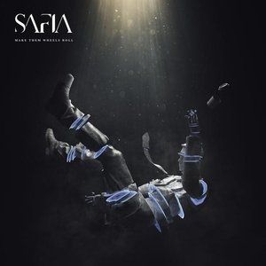 Album SAFIA - Make Them Wheels Roll