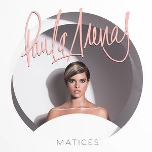 Album Paula Arenas - Matices