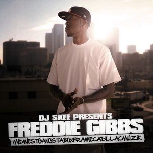 Album Freddie Gibbs - midwestgangstaboxframecadillacmuzik