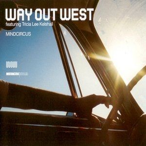 Album Way Out West - Mindcircus