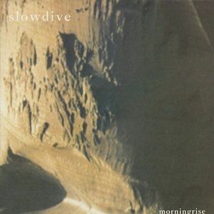 Album Slowdive - Morningrise