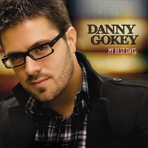 Danny Gokey My Best Days, 2010