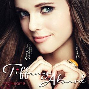 Tiffany Alvord : My Heart Is