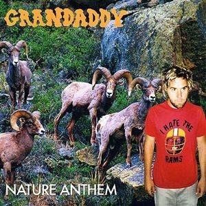 Album Grandaddy - Nature Anthem