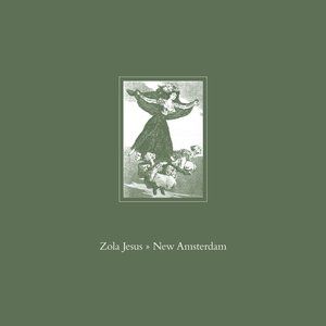 Album Zola Jesus - New Amsterdam