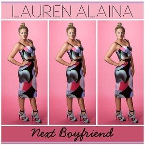 Next Boyfriend - Lauren Alaina