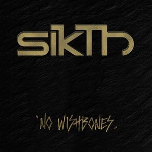 Album Sikth - No Wishbones