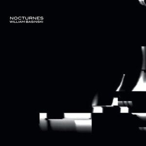 Album William Basinski - Nocturnes