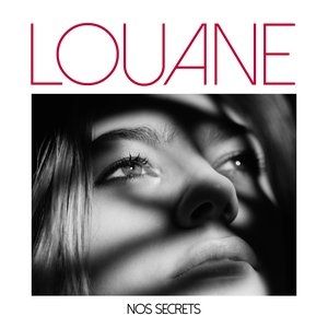 Louane Nos secrets, 2015