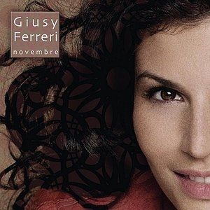 Giusy Ferreri : Novembre