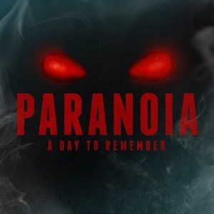A Day to Remember Paranoia, 2016
