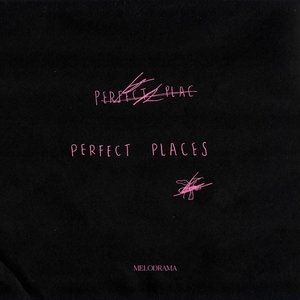 Album Lorde - Perfect Places