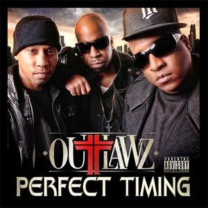 Album Outlawz - Perfect Timing