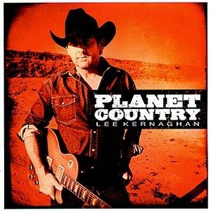Lee Kernaghan : Planet Country