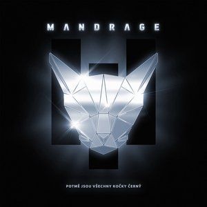 Album Mandrage - Potmě jsou všechny kočky černý