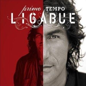 Album Luciano Ligabue - Primo tempo