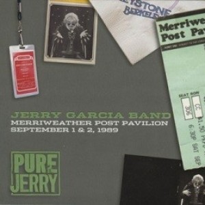 Album Jerry Garcia Band - Pure Jerry: Merriweather Post Pavilion, September 1 & 2, 1989