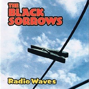 Radio Waves - The Black Sorrows