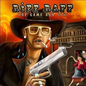 Album Riff Raff - Rap Game Bon Jovi