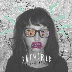 Album Menace Beach - Ratworld