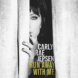 Album Carly Rae Jepsen - Run Away with Me