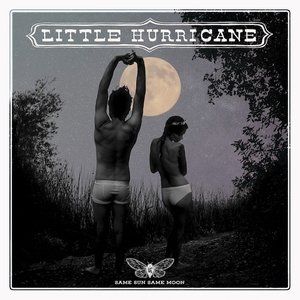 Album Little Hurricane - Same Sun Same Moon