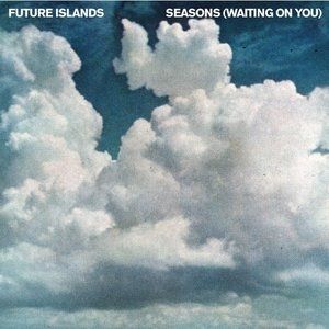 Album Future Islands - Seasons (Waiting on You)