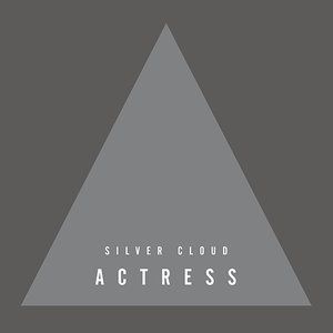 Album Actress - Silver Cloud