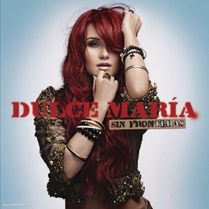 Album Dulce María - Sin Fronteras