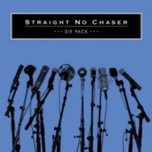 Album Straight No Chaser - Six Pack