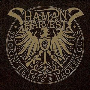 Shaman's Harvest Smokin' Hearts & Broken Guns, 2014