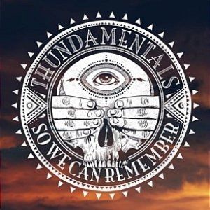 Album Thundamentals - So We Can Remember