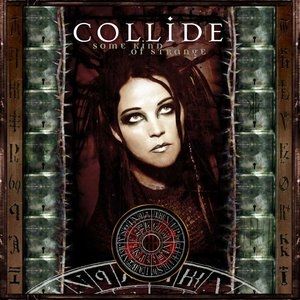 Album Collide - Some Kind of Strange