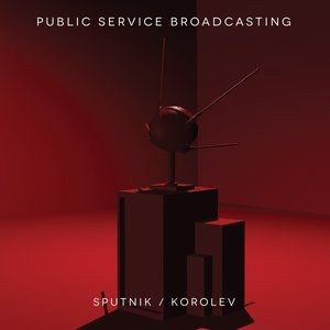 Album Public Service Broadcasting - Sputnik/Korolev