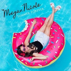 Album Megan Nicole - Summer Forever