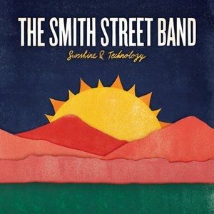 Album The Smith Street Band - Sunshine and Technology