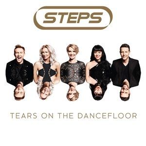 Tears on the Dancefloor - Steps