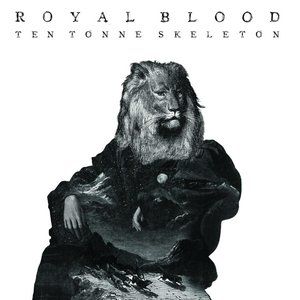 Royal Blood Ten Tonne Skeleton, 2014