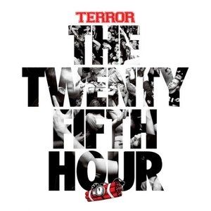 Album The 25th Hour - Terror