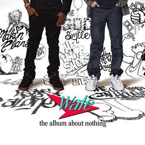 Album The Album About Nothing - Wale