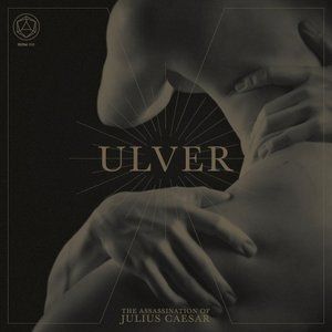Album Ulver - The Assassination of Julius Caesar